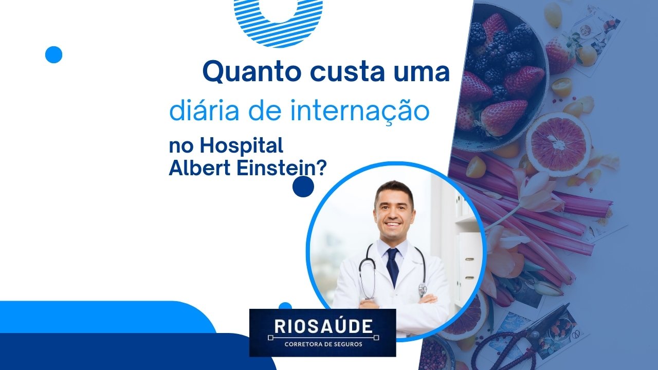 Quanto custa uma diária de internação no Hospital Albert Einstein