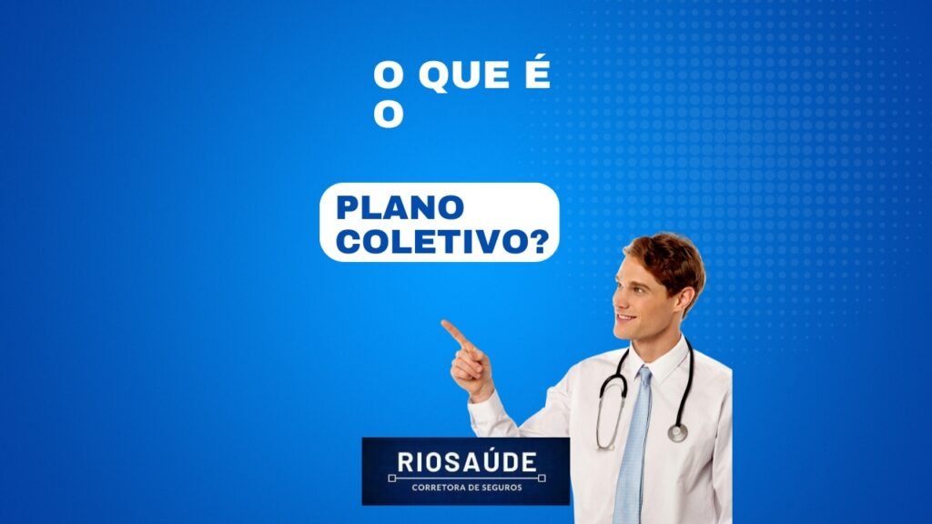 O que é o plano coletivo