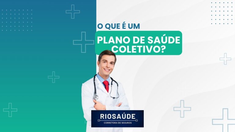 O que é um plano de saúde coletivo?