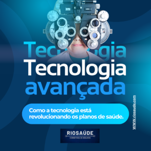 Como a tecnologia está revolucionando os planos de saúde