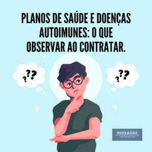 Planos de saúde e doenças autoimunes