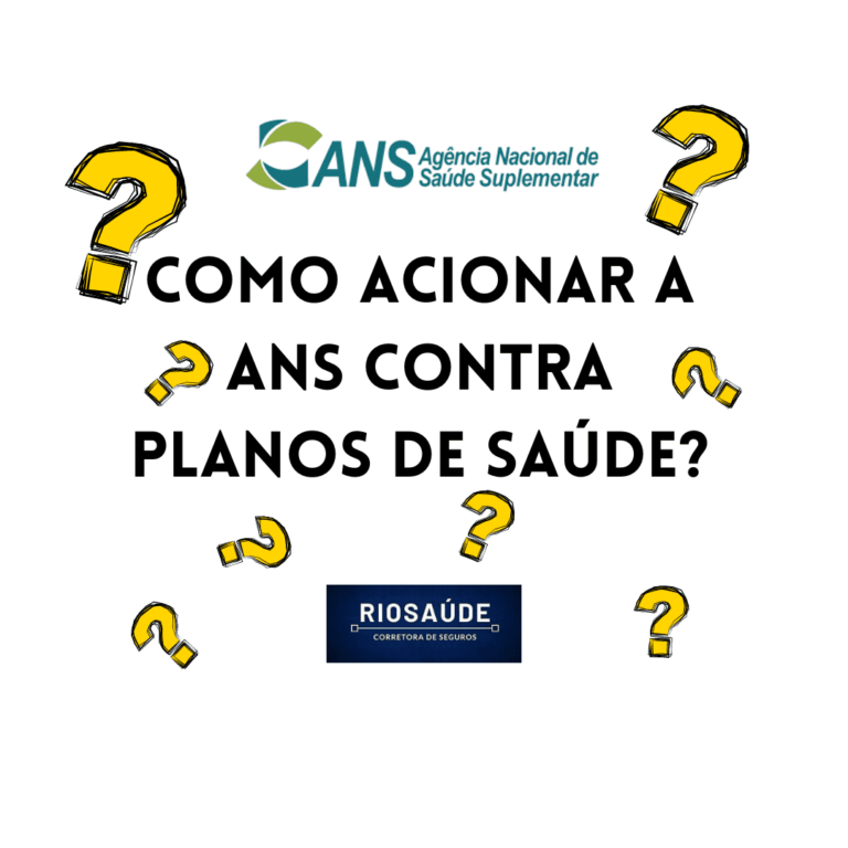 Como acionar a ANS contra planos de saúde?