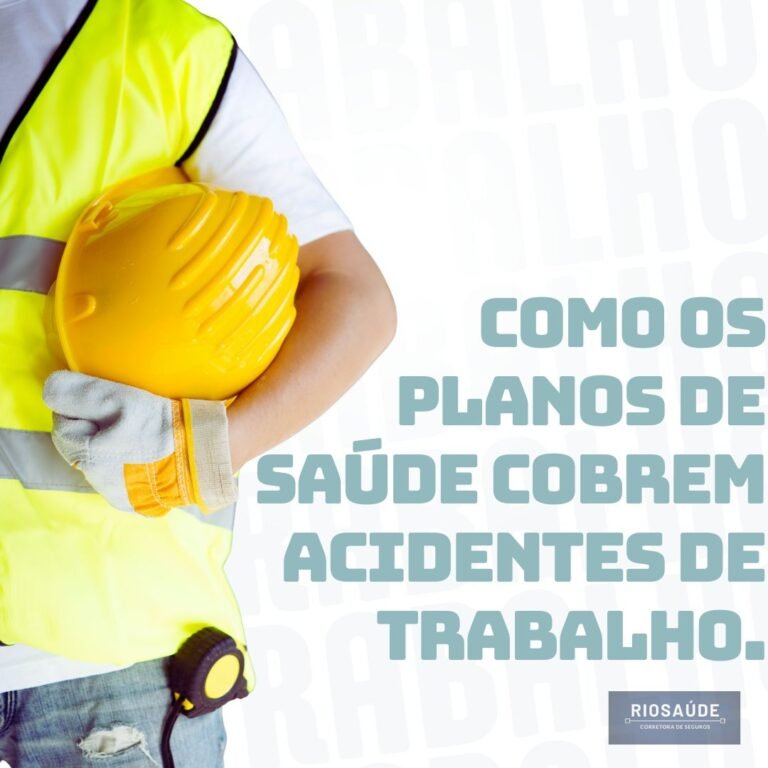 Como os planos de saúde cobrem acidentes de trabalho