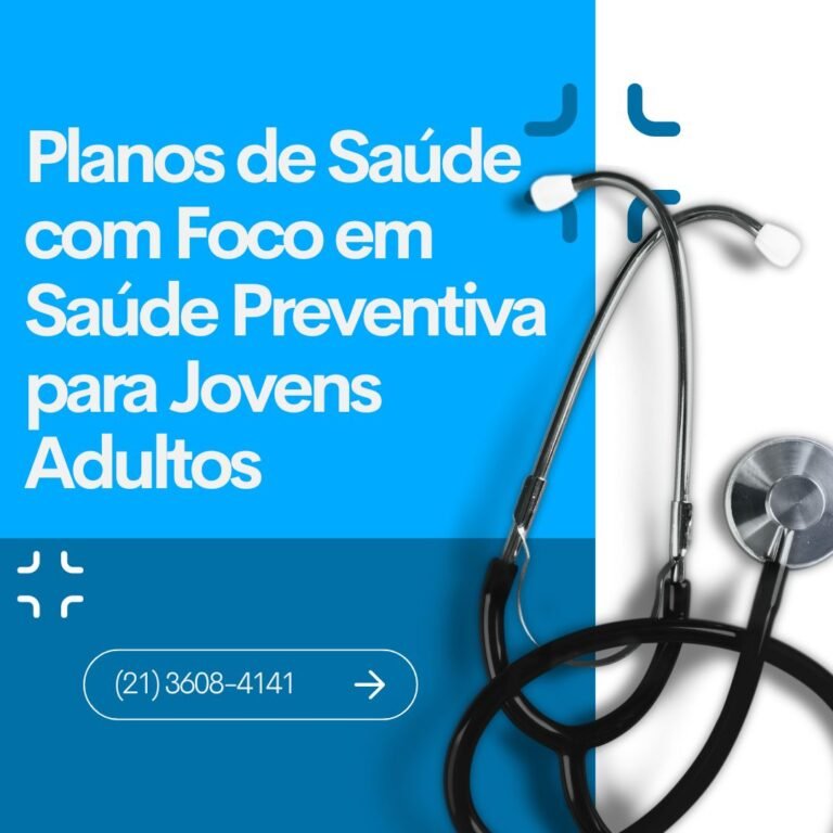 Planos de Saúde com Foco em Saúde Preventiva para Jovens Adultos