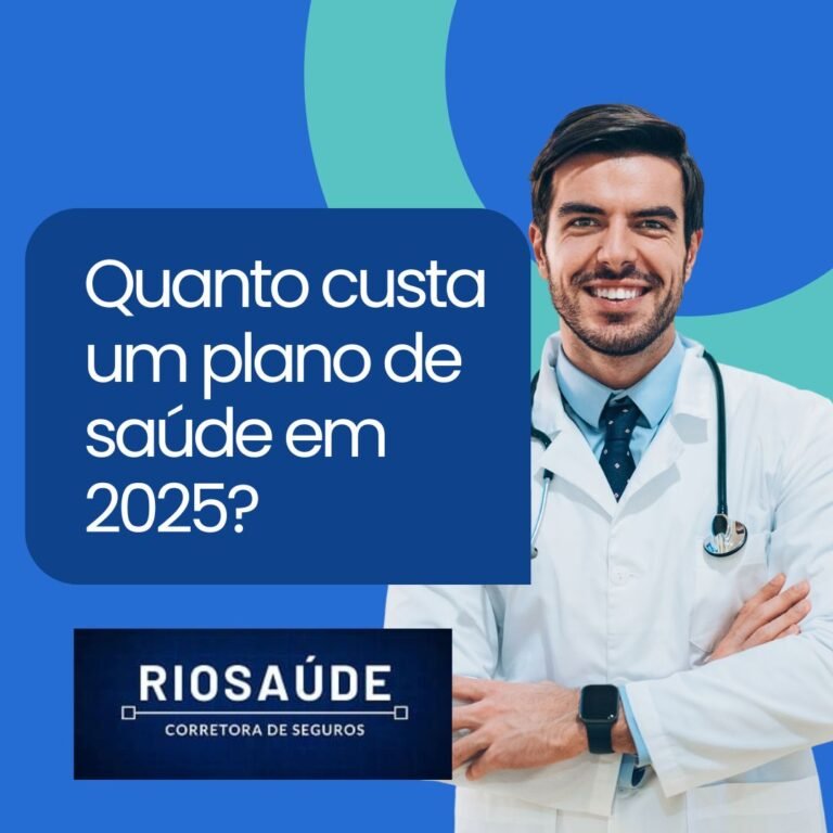 Quanto custa um plano de saúde em 2025?