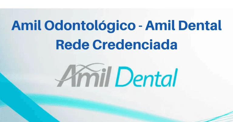 Amil Odontológico – Amil Dental Rede Credenciada