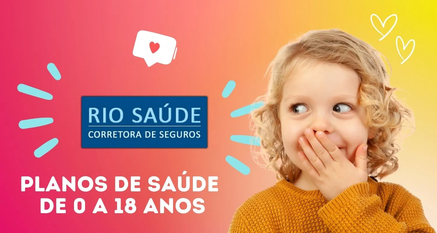 Plano de Saúde de 0 a 18 anos