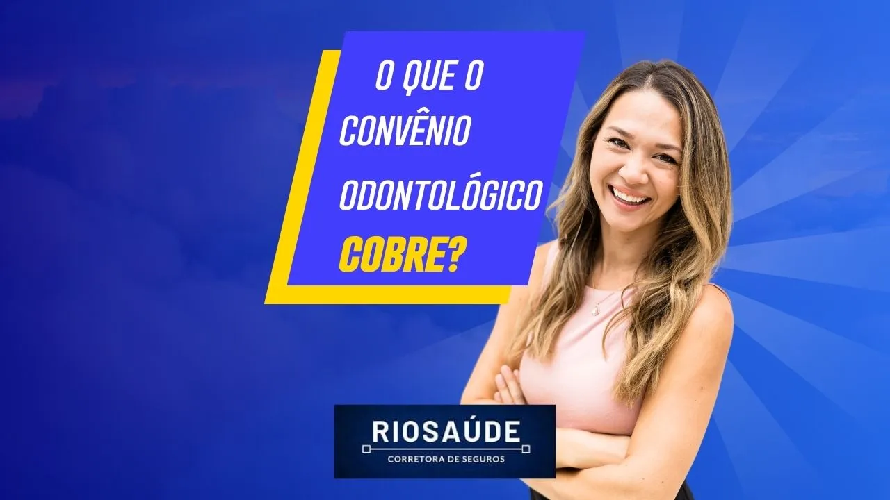 O que o convênio odontológico cobre