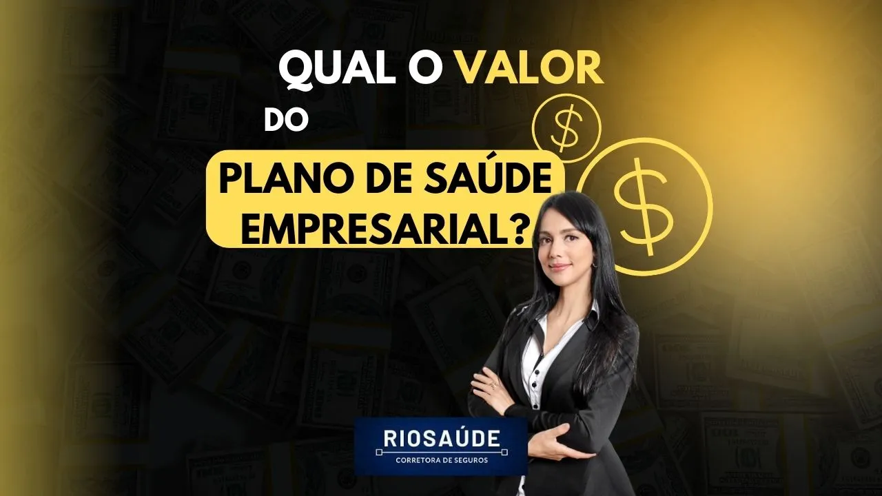 Qual valor do plano de saúde empresarial