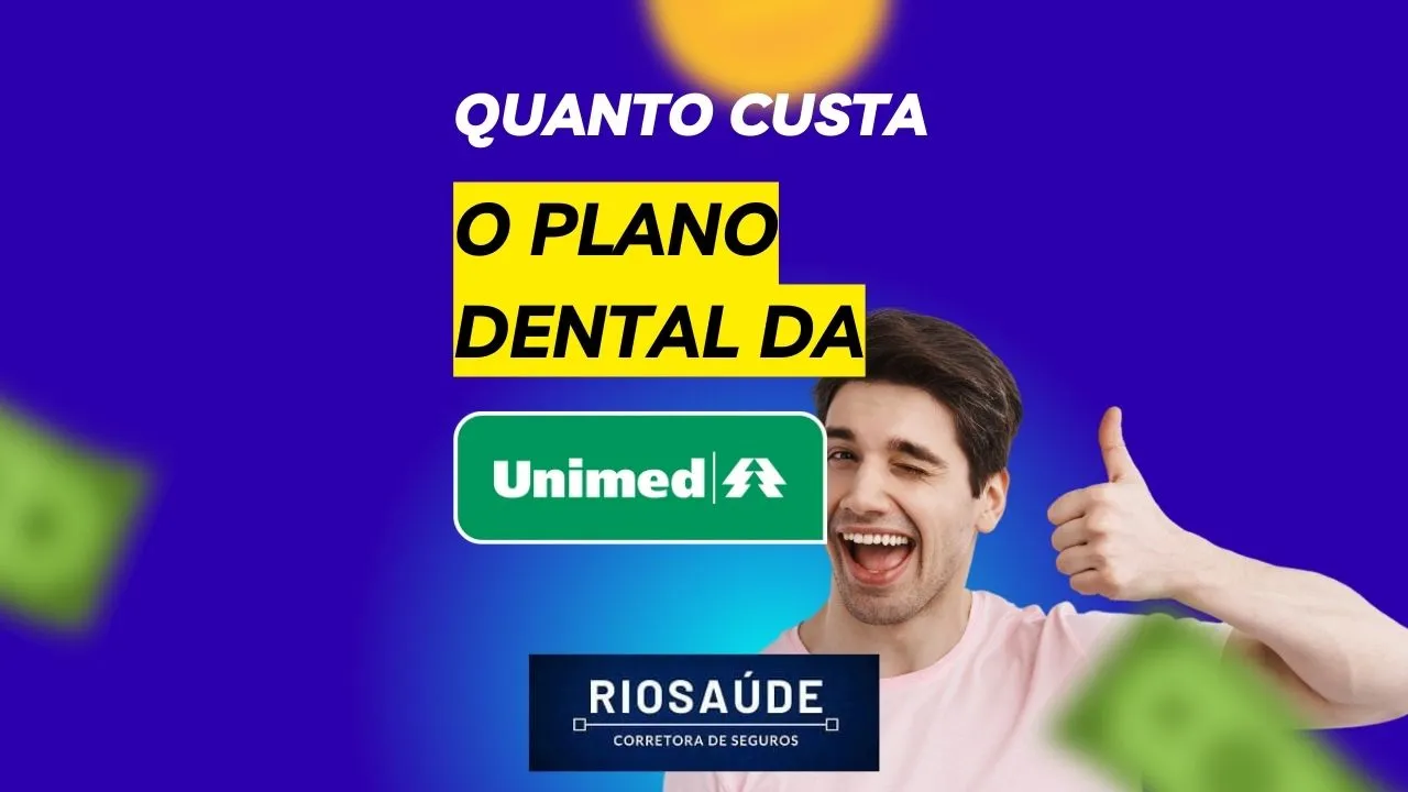 Quanto custa plano dental Unimed