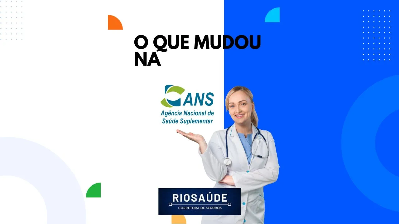 O que mudou na ANS