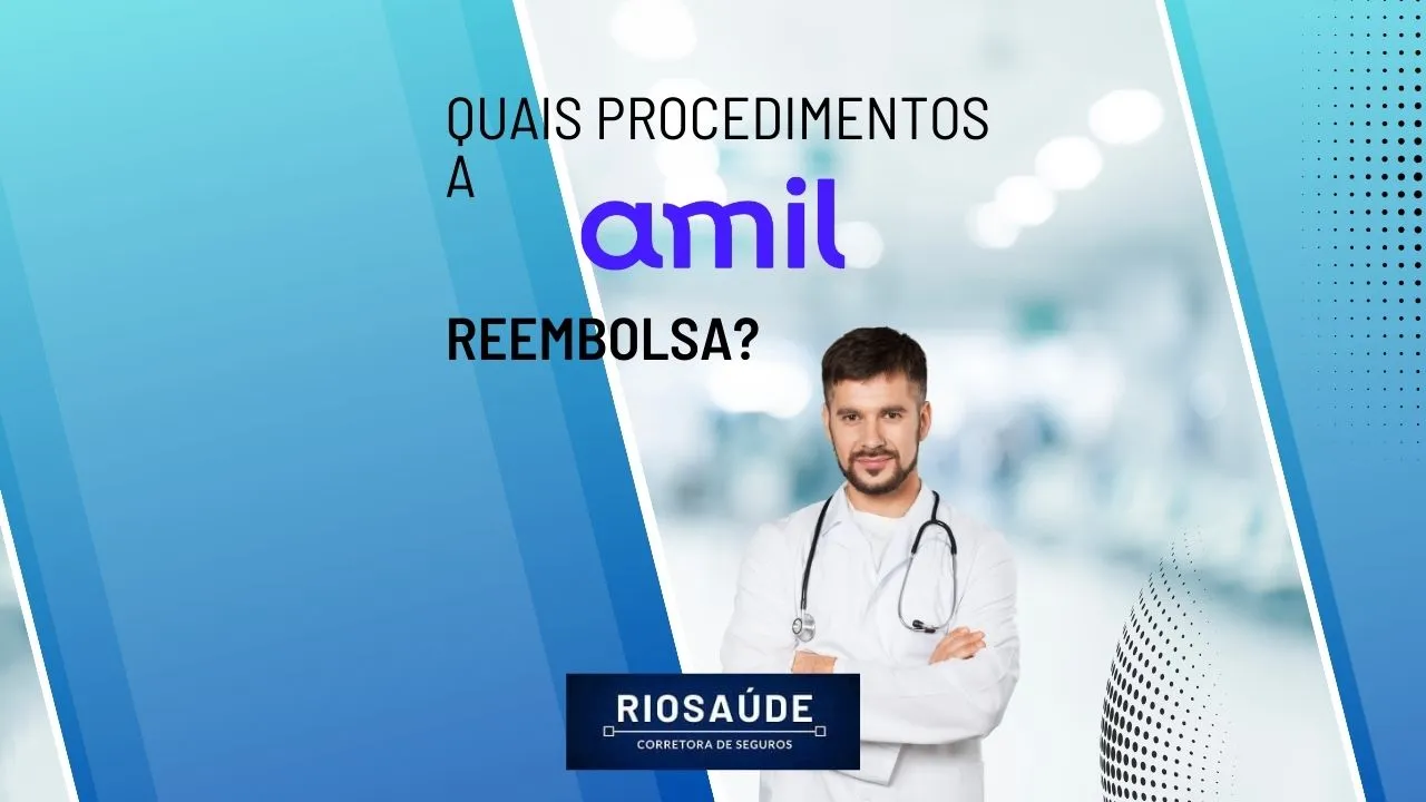 Quais procedimentos a Amil reembolsa