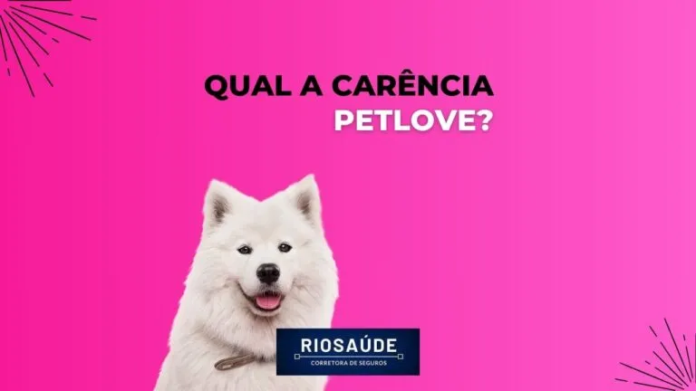 Qual a carência Petlove?