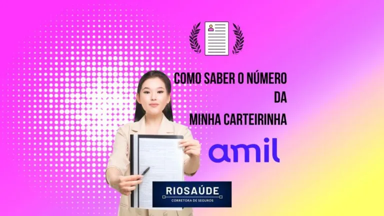Como saber o número da minha carteirinha Amil?