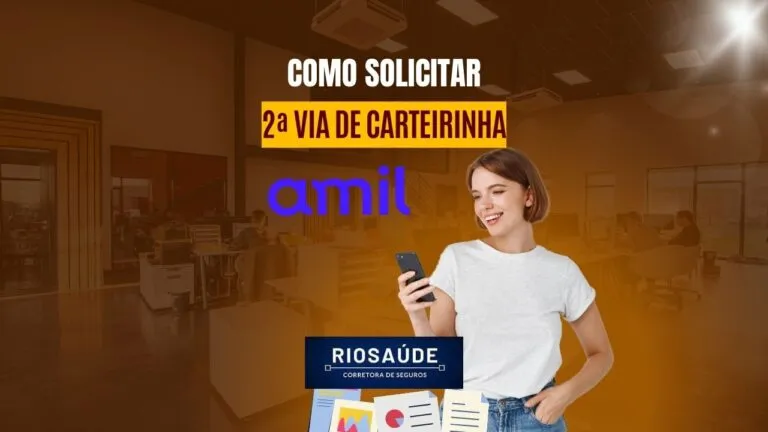 Como solicitar segunda via carteirinha Amil?