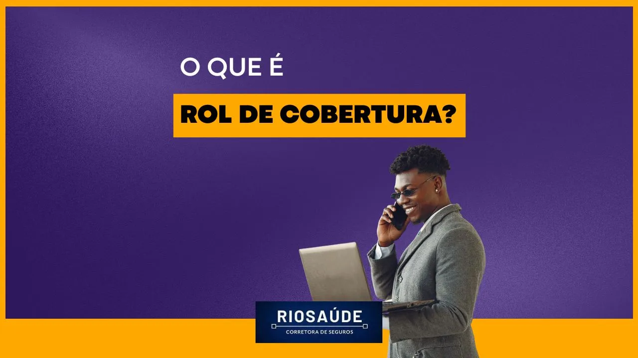 O que é rol de cobertura