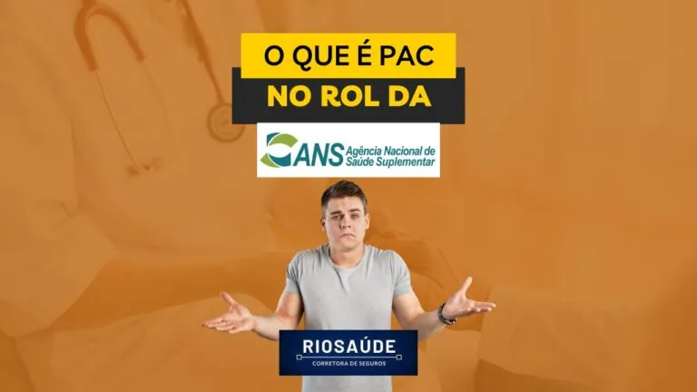 O que é PAC no rol da ANS?