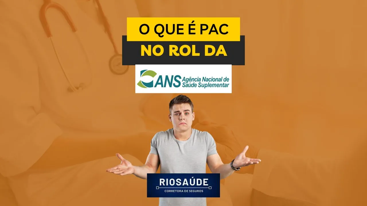 O que é PAC no rol da ANS