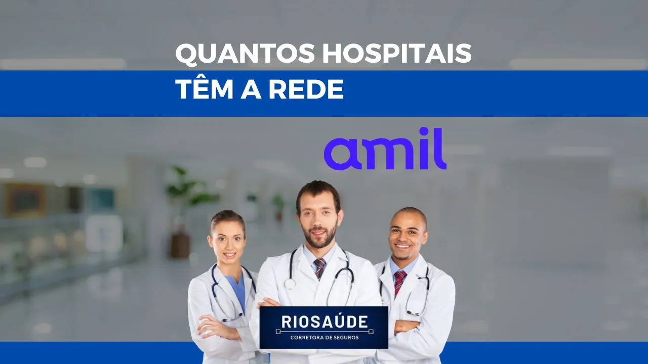 Quantos hospitais têm a rede Amil