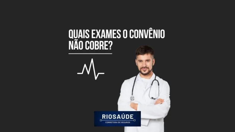 Quais exames o convênio não cobre?