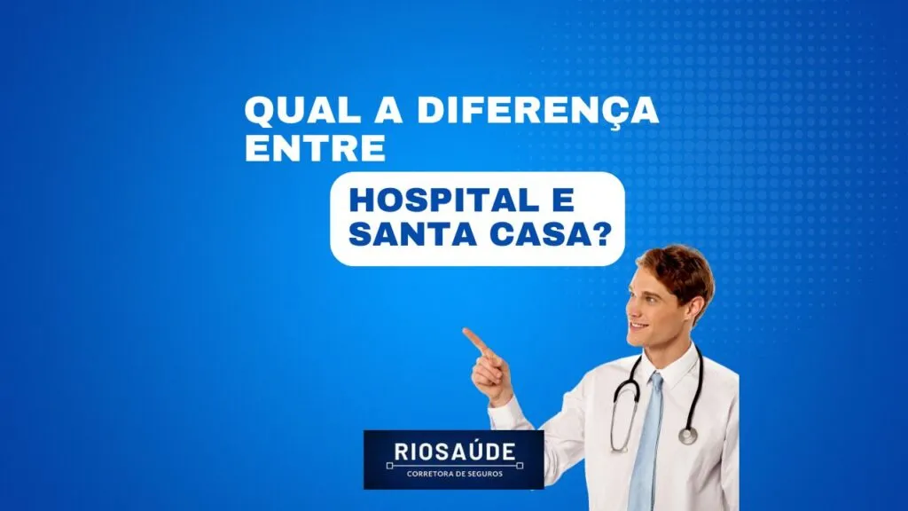 Qual a diferença entre hospital e Santa Casa