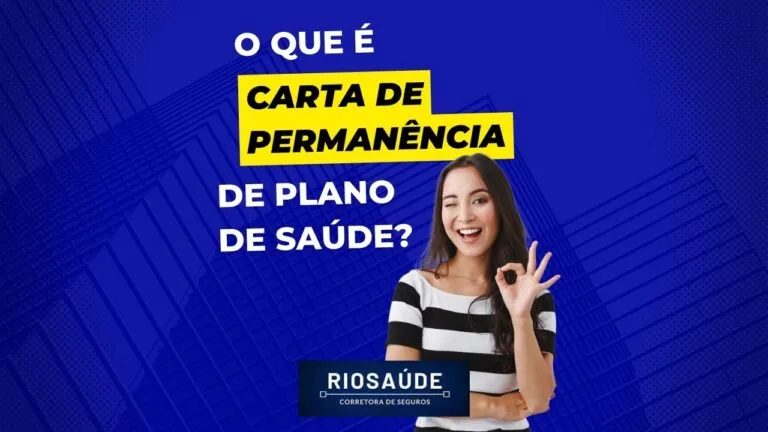 O que é carta de permanência de plano de saúde?