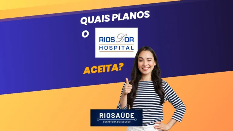 Quais planos o Rios D’or aceita?