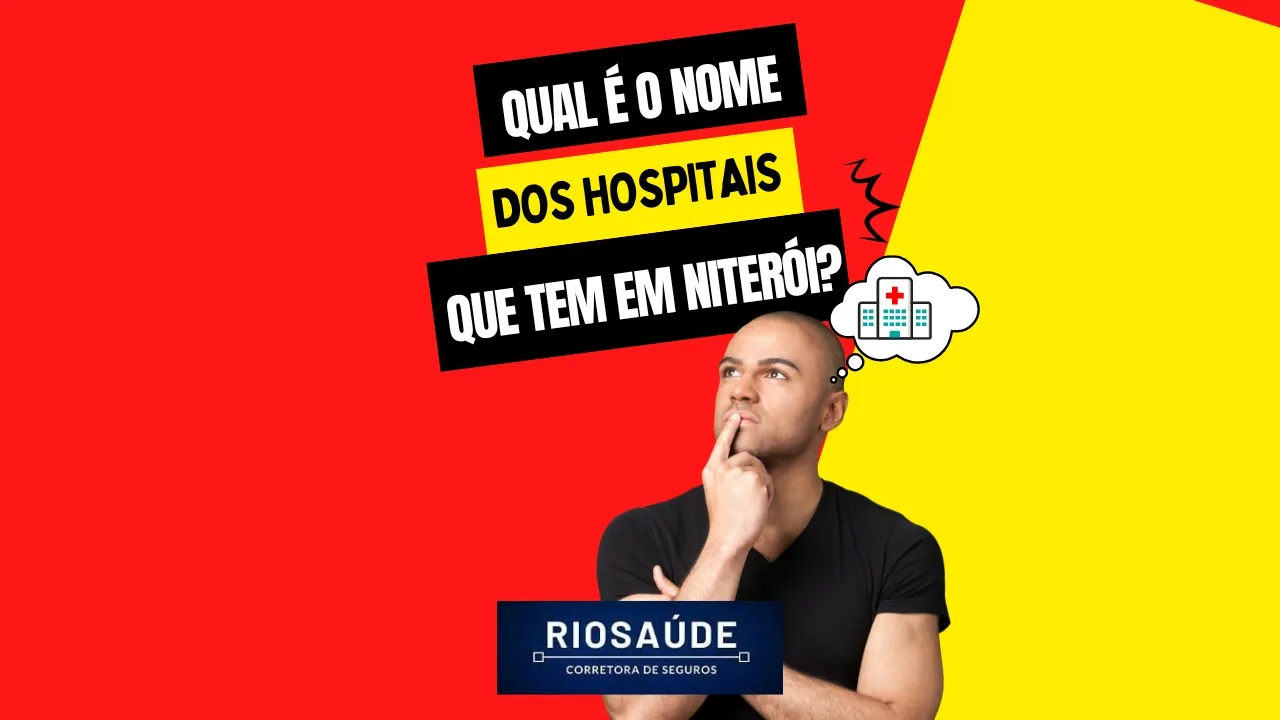Qual é o nome dos hospitais que tem em Niterói