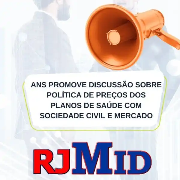 ANS promove discussão sobre política de preços dos planos de saúde com sociedade civil e mercado