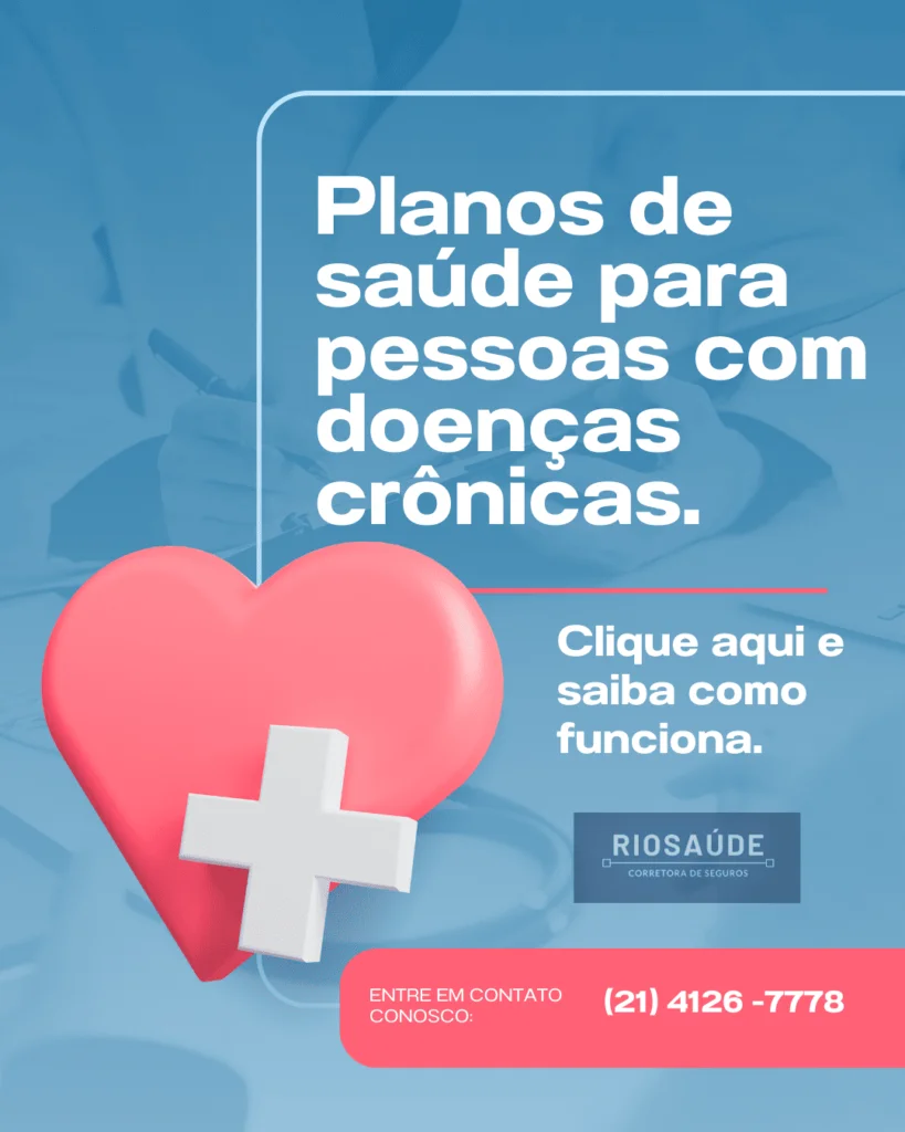 Planos de saúde para pessoas com doenças crônicas