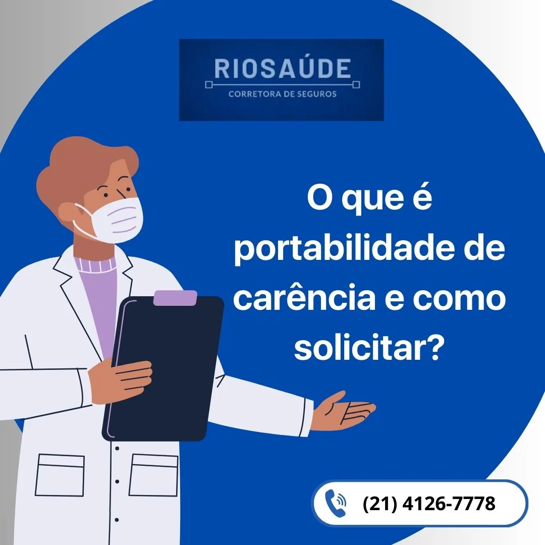 O que é portabilidade de carência e como solicitar